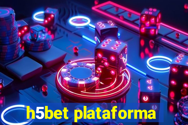 h5bet plataforma